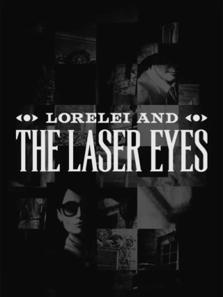 Lorelei and the Laser Eyes couverture