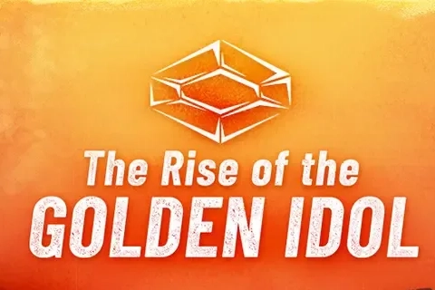 The Rise of the Golden Idol couverture